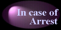 In case of Arrest