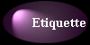 Etiquette