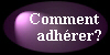 Comment adhrer?