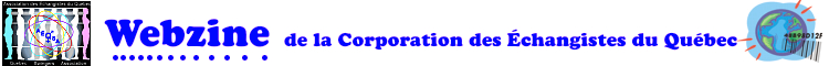Webzine de la Corporation des changistes du Qubec